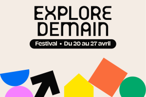 Festival EXPLORE DEMAIN